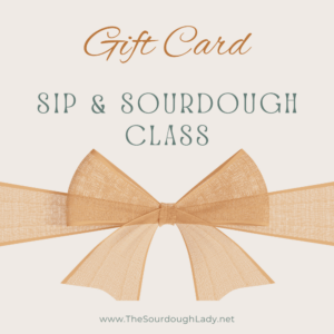 Gift Card Sip & Sourdough Class